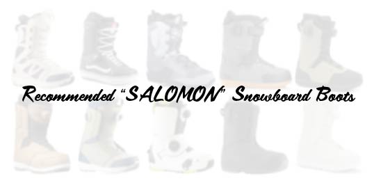 SALOMONのおすすめブーツ【スノーボード】 | Snowboard index